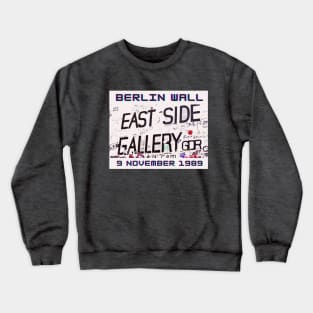 Berlin Wall, Germany Crewneck Sweatshirt